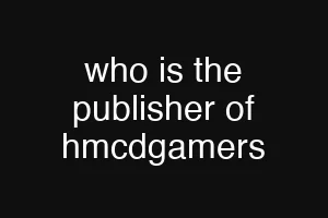 who is the publisher of hmcdgamers
